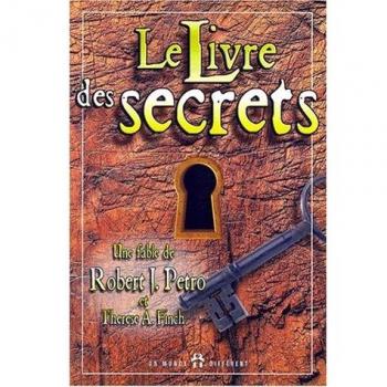Le livre des secrets : Comment s'enrichir et réussir, Une fable