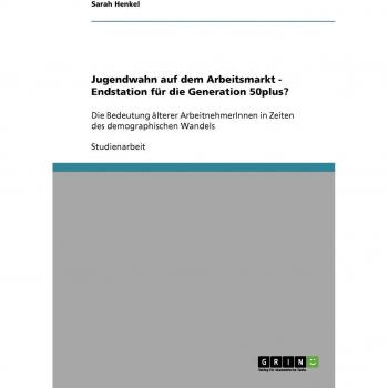 Jugendwahn auf dem Arbeitsmarkt