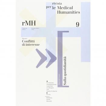 Rivista per le medical humanities. Conflitti di interesse
