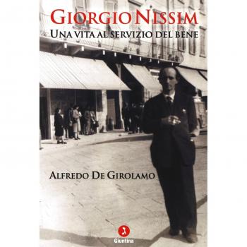 Giorgio Nissim. Una vita al servizio del bene