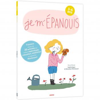 Je m'épanouis 3-6 ans