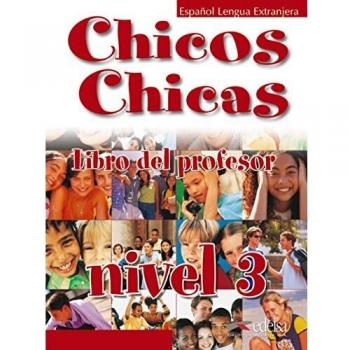 Chicos Chicas 3 Libro Profesor