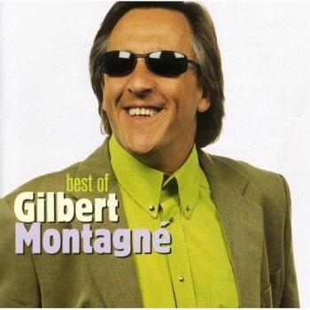 The best of Gilbert Montagné