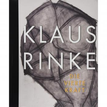 Robert Fleck Klaus Rinke. Die Vierte Kraft: Katalog Zur Ausstellung Im Mkm Museum Küppersmühle Für Moderne Kunst, Duisburg 2019