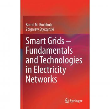 Smart Grids – Fundamentals and Technologies in Electricity Networks