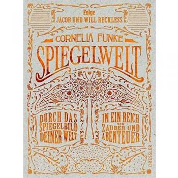 Cornelia Funke Spiegelwelt (Reckless)