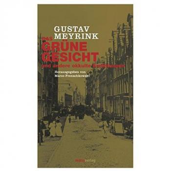 Das grüne Gesicht: und andere okkulte Erzählungen