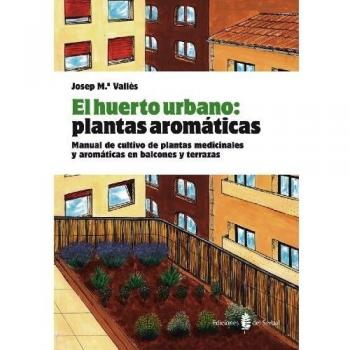 EL HUERTO URBANO: PLANTAS AROMATICAS