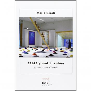 Mario Ceroli. 27142 giorni di colore. Ediz. illustrata