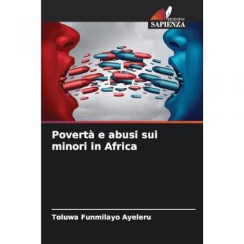 Ayeleru, Toluwa Funmilayo: Povertà e abusi sui minori in Africa