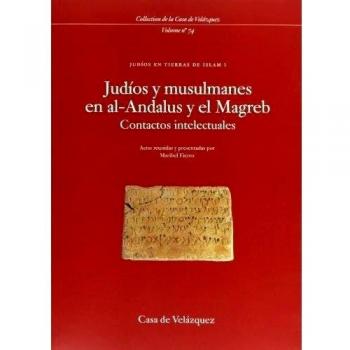 Judíos y musulmanes en al-andalus y el magreb