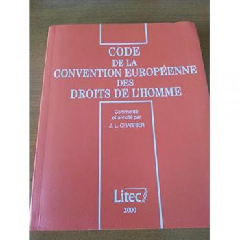 Code de la convention européenne des droits de l'homme, 1re édition (ancienne édition)