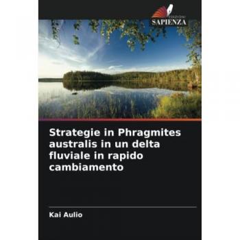 Strategie in Phragmites australis in un delta fluviale in rapido cambiamento