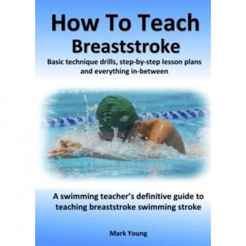Young, Mark: How To Teach Breaststroke