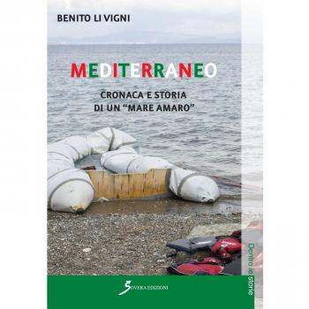 Mediterraneo. Cronaca e storia di un «mare amaro»