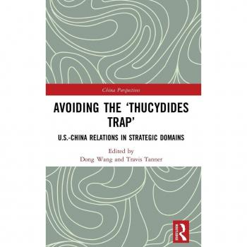 Avoiding the ‘Thucydides Trap’: U.S.-China Relations in Strategic Domains (China Perspectives)