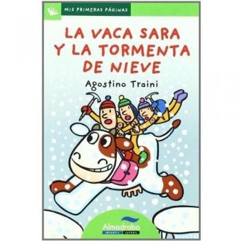 La vaca Sara y la tormenta de nieve (letra de palo) (Tapa blanda).