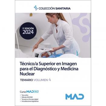 Manual del Técnico Superior en Imagen para el Diagnóstico y Medicina Nuclear. Temario volumen 4 (Tapa blanda).