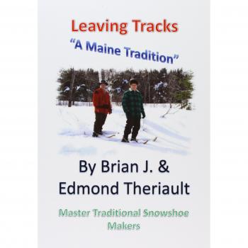 Leaving Tracks: A Maine Tradition