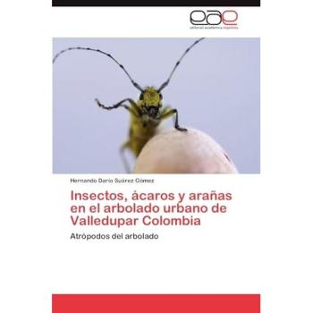 Insectos, ácaros y arañas en el arbolado urbano de Valledupar Colombia: Atrópodos del arbolado