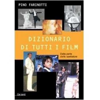 Dizionario di tutti i film. Dalla parte dello spettatore