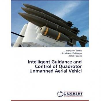 Intelligent Guidance and Control of Quadrotor Unmanned Aerial Vehicl