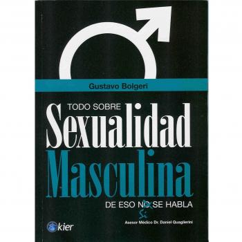 Todo sobre sexualidad masculina de eso sí se habla