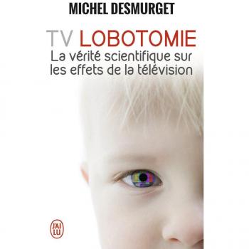 TV Lobotomie La télévision Broché