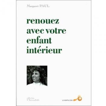 Renouez Avec Votre Enfant Intérieur