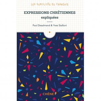 Expressions chrétiennes expliquées