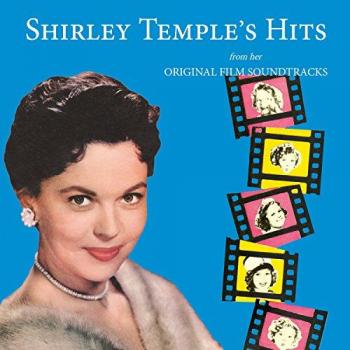 Les hits de Shirley Temple de ses films originaux