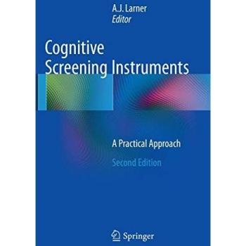 Cognitive Screening Instruments: A Practical Approach