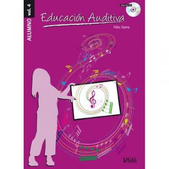 Educacion auditiva vol.4 alumno (felix sierra) con cd