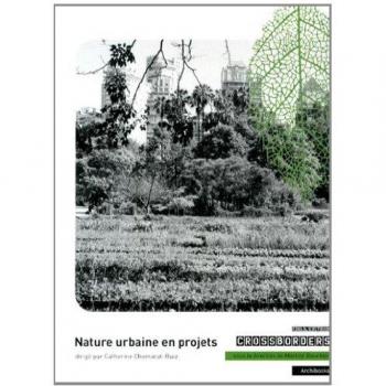 Nature urbaine en projets