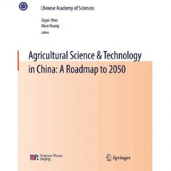 Agricultural Science & Technology in China: A Roadmap to 2050