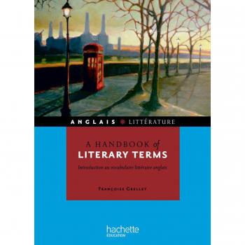 A handbook of literary terms / introduction au vocabulaire littéraire anglais