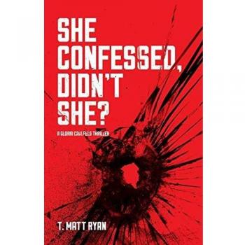 She confessed, didn't she?