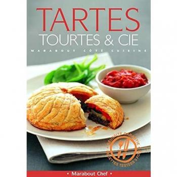 Tartes, tourtes et compagnie