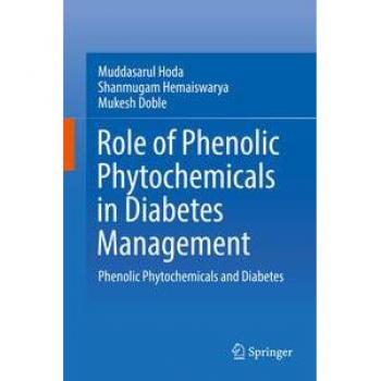 Role of Phenolic Phytochemicals in Diabetes Management