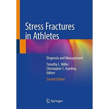 Stress Fractures in Athletes: Diagnosis and Management