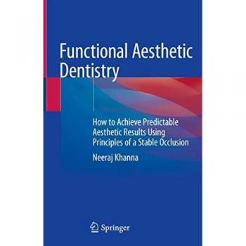 Khanna, Neeraj: Functional Aesthetic Dentistry