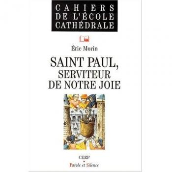 Saint paul serviteur notre joie