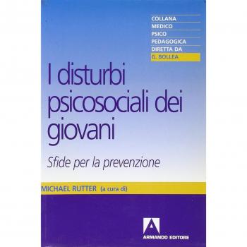 I disturbi psicosociali dei giovani. Sfide per la prevenzione