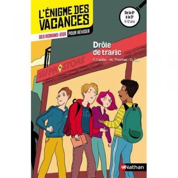 Drôle de trafic : De la 6e à la 5e 11-12 ans