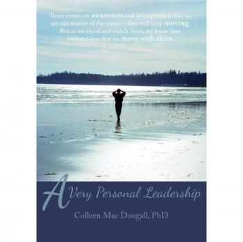 A Very Personal Leadership: A Work That Begins Within the Private World of Each One of Us
