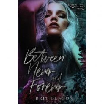 Between Never and Forever (The Hometown Heartless)