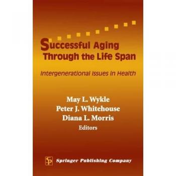 Successful Aging Through The Lifespan