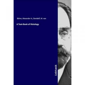 A Text-Book of Histology