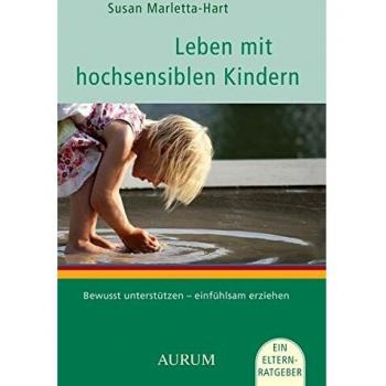 Leben mit hochsensiblen Kindern