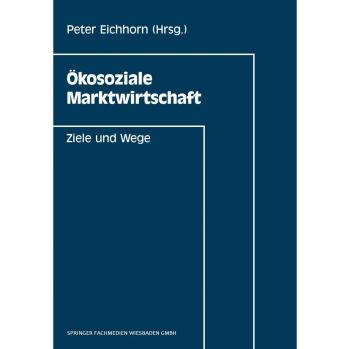 Eichhorn, Peter: Ökosoziale Marktwirtschaft